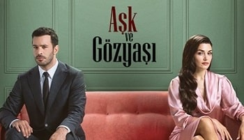 Aşk ve Gözyaşı