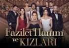 Fazilet Hanım ve Kızları