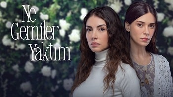 Ne Gemiler Yaktım