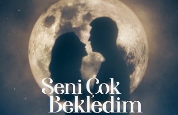 Seni Çok Bekledim