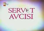 Servet Avcısı