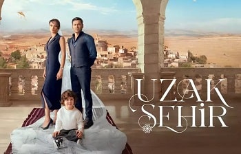 Uzak Şehir 63.Bölüm Sezon Finali